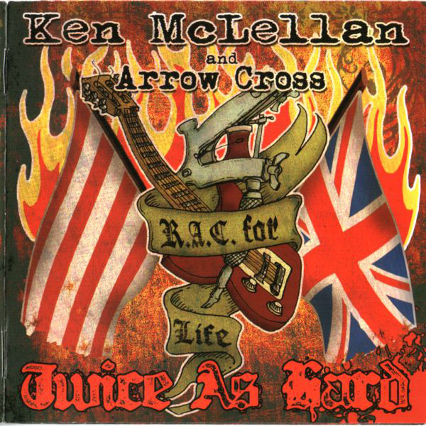 Ken McLellan And Arrow Cross ‎"Twice As Hard"